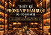 Thiết Kế Phòng VIP Hầm Rượu 10–30 Khách Sang Trọng 