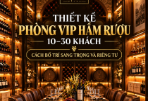 Thiết Kế Phòng VIP Hầm Rượu 10–30 Khách Sang Trọng 