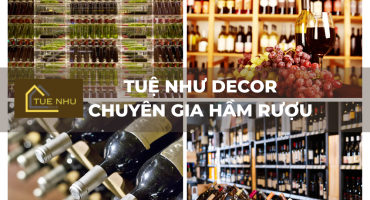 TUỆ NHƯ DECOR – đơn vị thi công hầm rượu hàng đầu tại Việt Nam